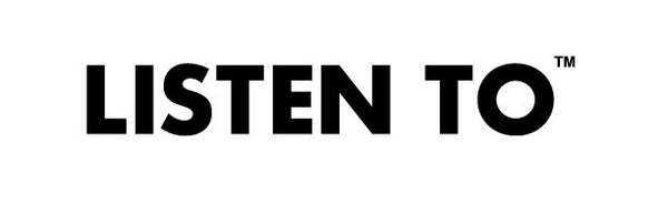 LISTEN TO